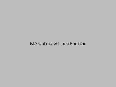 Kits electricos económicos para KIA Optima GT Line Familiar